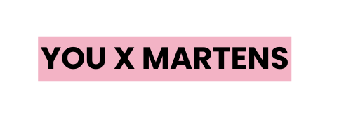 you x martens